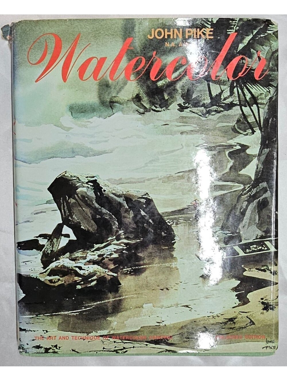 John Pike Watercolor Art Technique Book 1973 2nd Edition Hardcover DJ